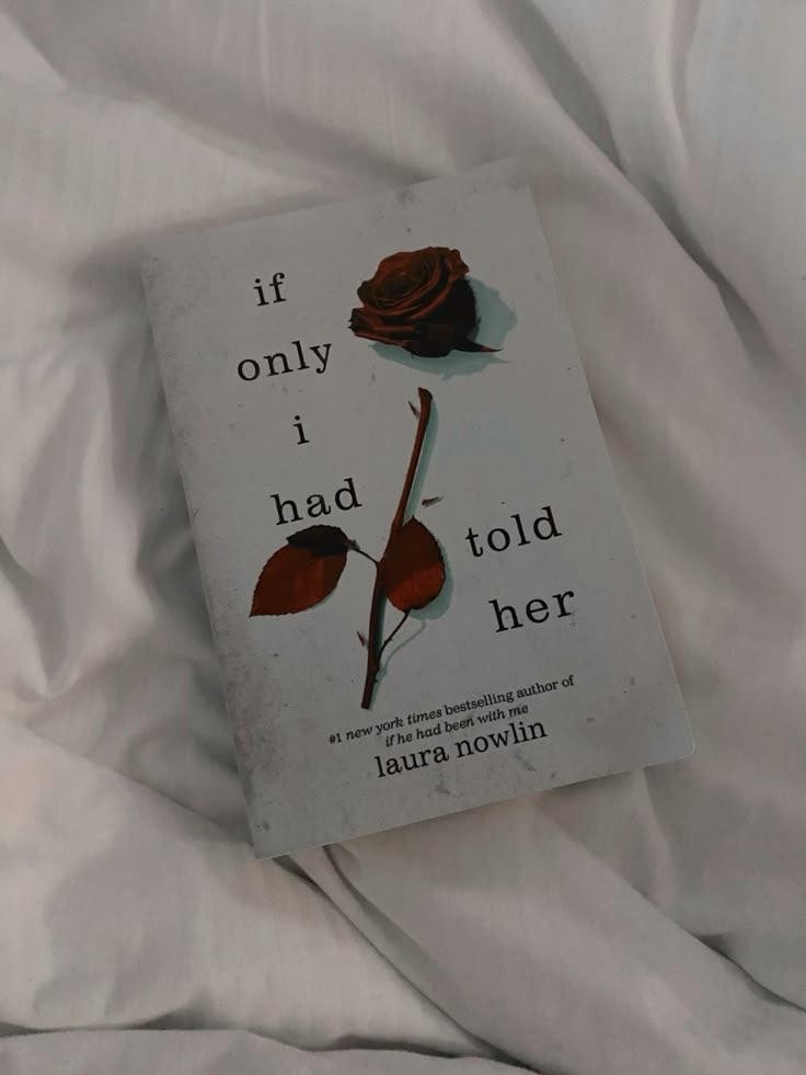 if only i had told her