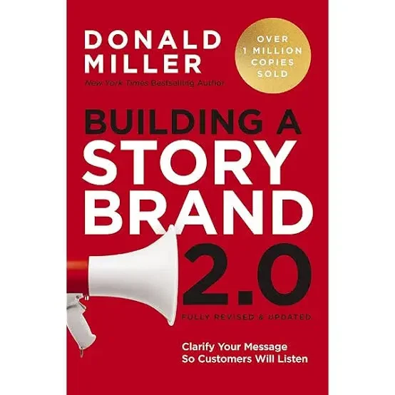building a story brand 2.0