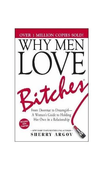why men love bitches