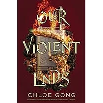 our violent ends