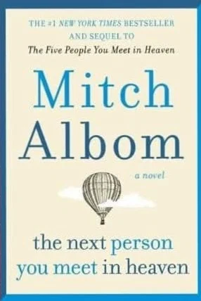 the next person you meet in heaven