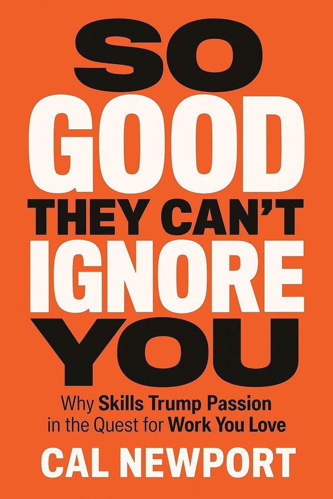 so good they can't ignore you