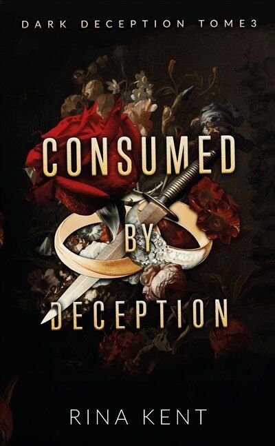 consumed by deception 